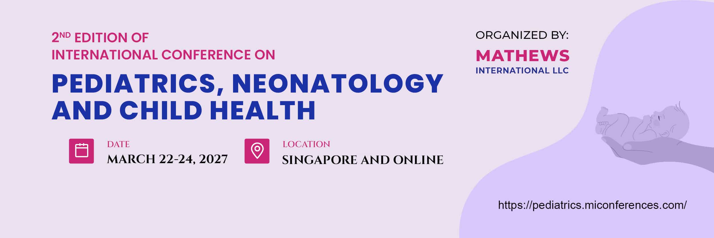 2nd Edition of International Conference on Pediatrics, Neonatology and Child Health