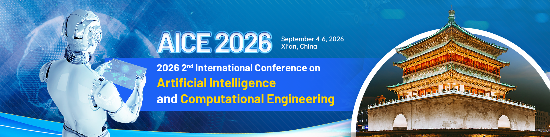 IEEE 2026 2nd International Conference on Artificial Intelligence and Computational Engineering (AICE 2026)