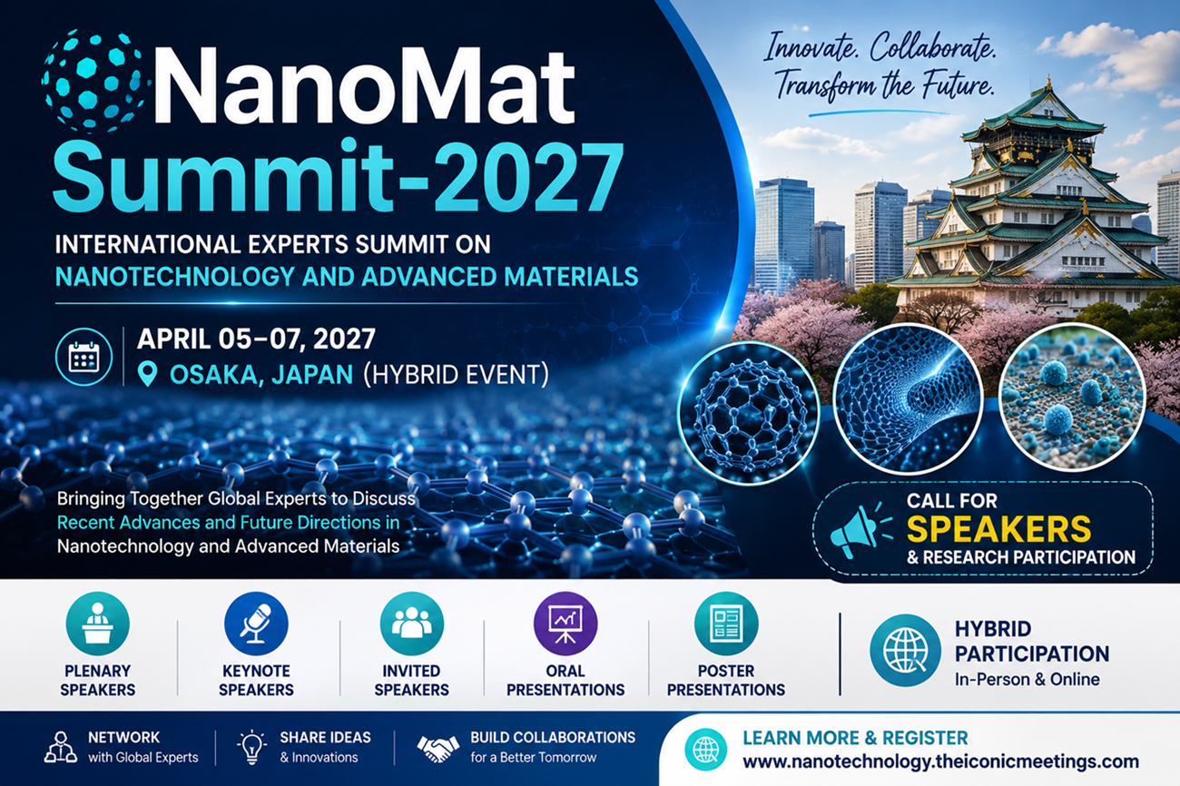 International Experts Summit on Nanotechnology and Advanced Materials (NanoMat Summit-2027)