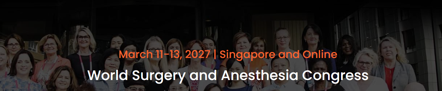 World Surgery and Anesthesia Congress