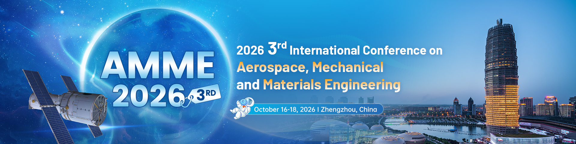 2026 3rd International Conference on Aerospace, Mechanical and Materials Engineering (AMME 2026)