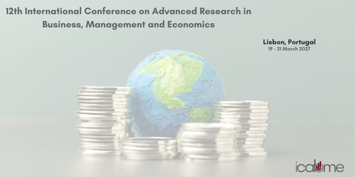 12th International Conference on Advanced Research in Business, Management and Economics