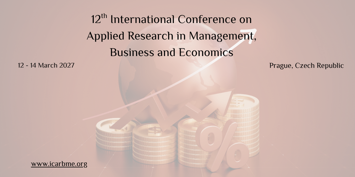 12th International Conference on Applied Research in Management, Business and Economics