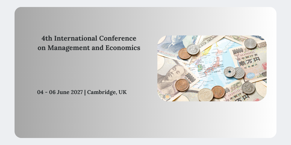 4th International Conference on Management and Economics