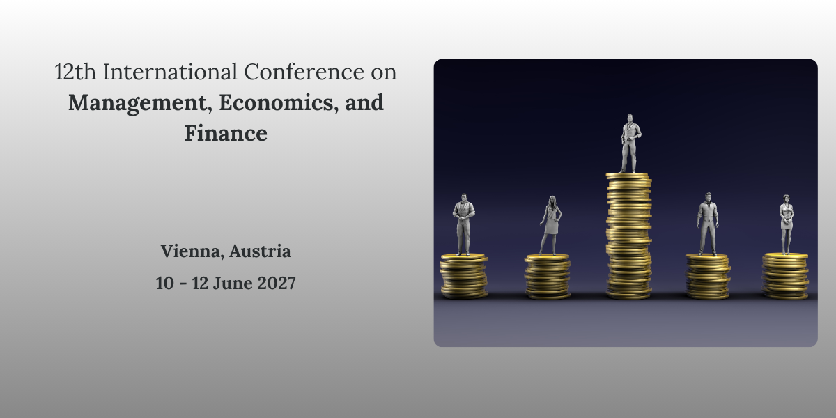12th International Conference on Management, Economics, and Finance