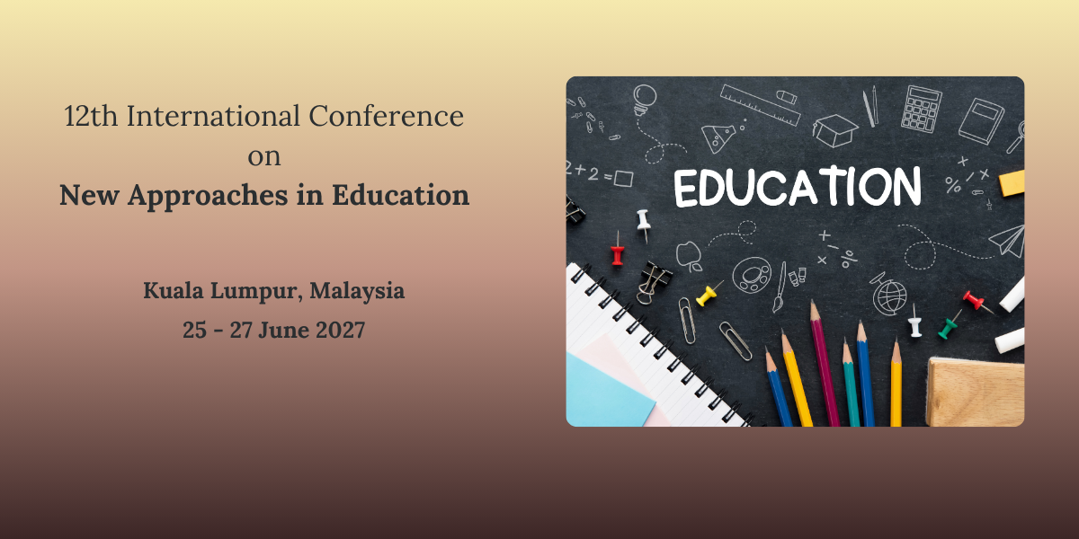 12th International Conference on New Approaches in Education