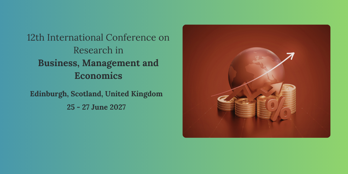 12th International Conference on Research in Business, Management and Economics