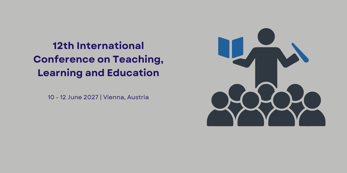 12th International Conference on Teaching, Learning and Education