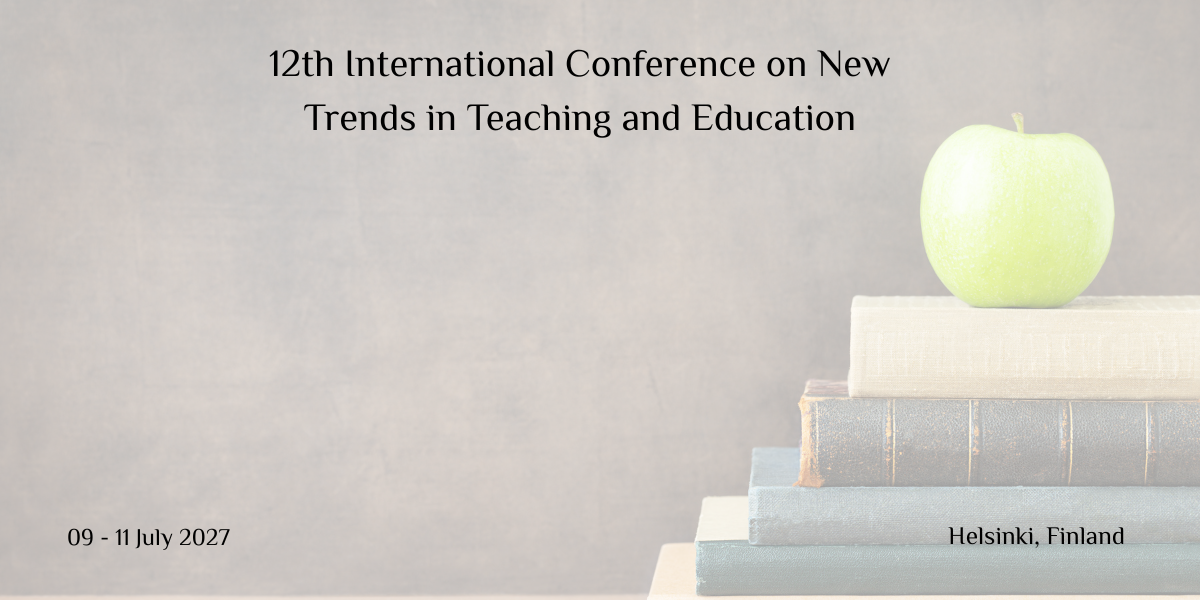 12th  International Conference on New Trends in  Teaching and Education