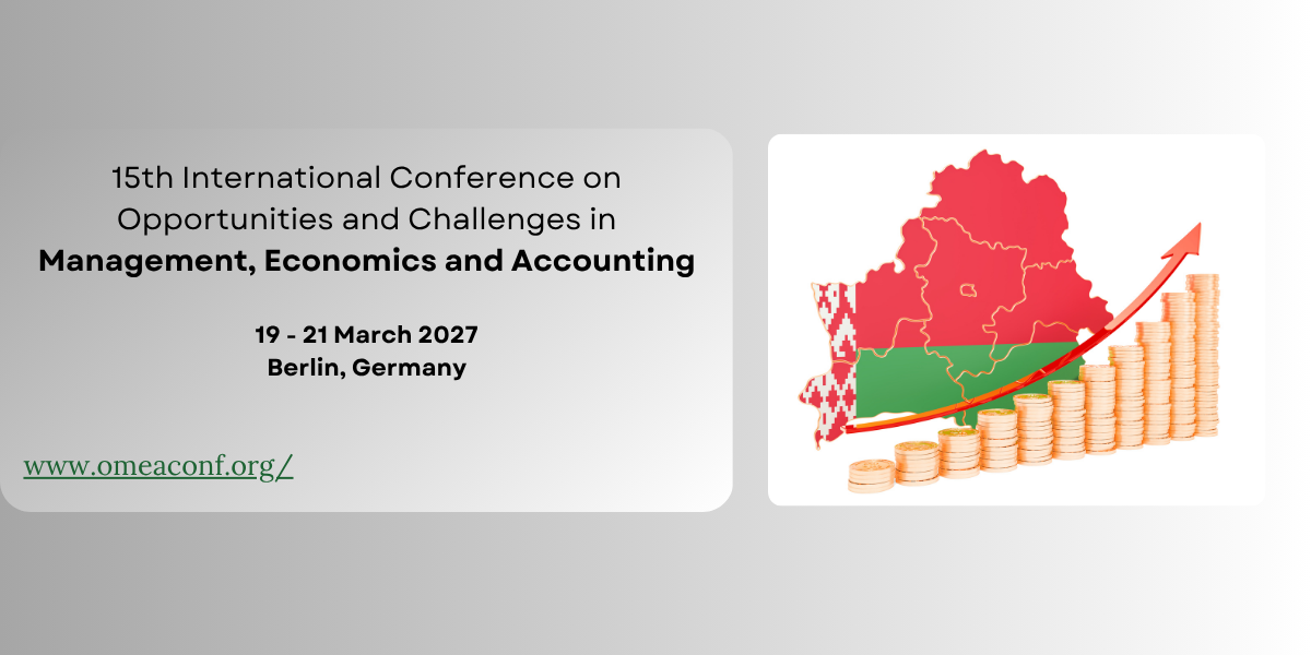 15th International Conference on Opportunities and Challenges in  Management, Economics and Accounting
