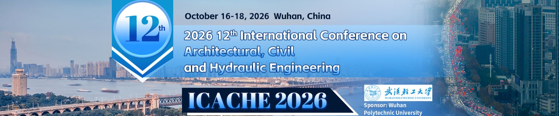 2026 12th International Conference on Architectural, Civil and Hydraulic Engineering (ICACHE 2026)