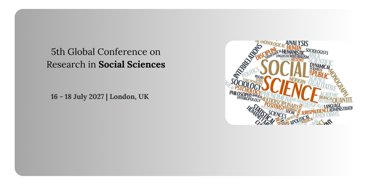 5th Global Conference on Research in Social Sciences