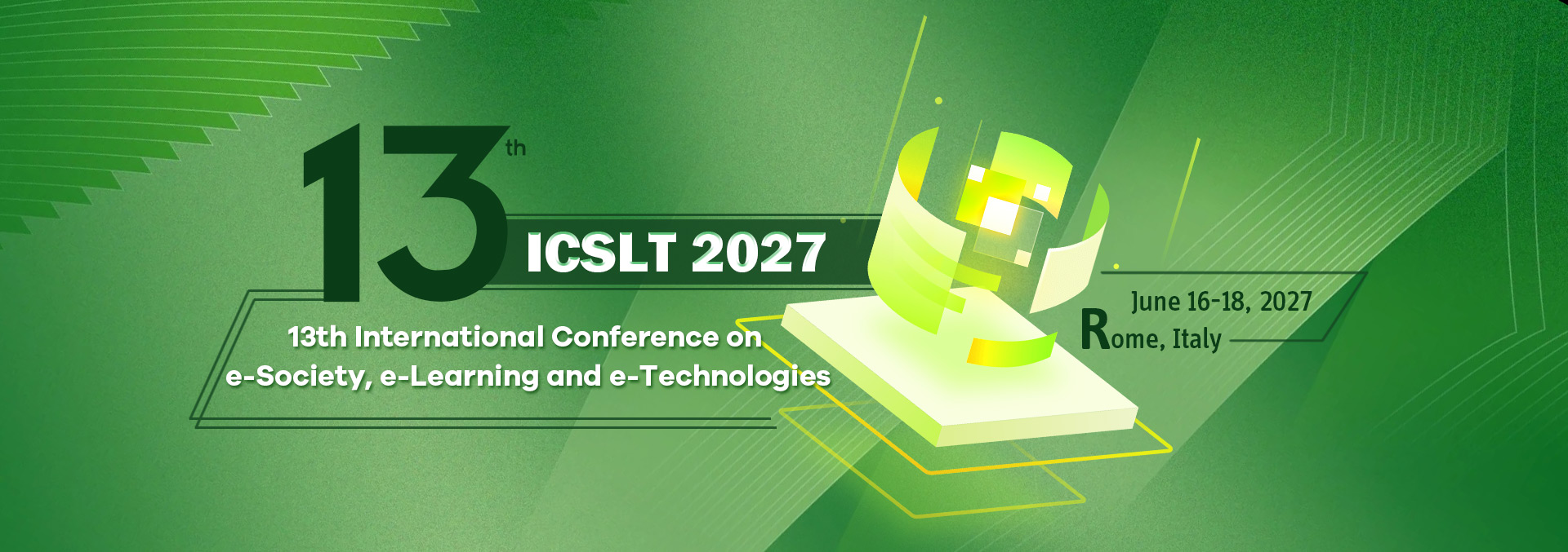 13th International Conference on e-Society, e-Learning and e-Technologies (ICSLT 2027)