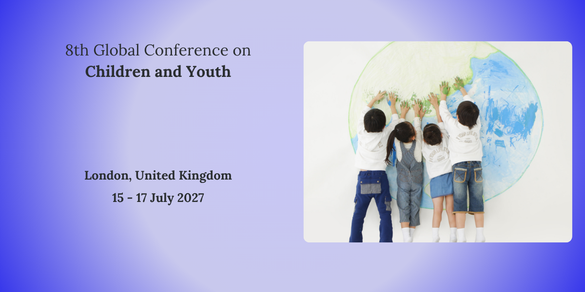 8th Global Conference on Children and Youth