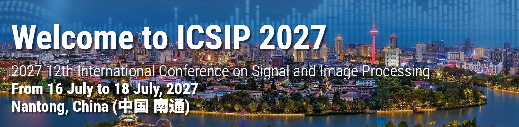 12th International Conference on Signal and Image Processing (ICSIP 2027)
