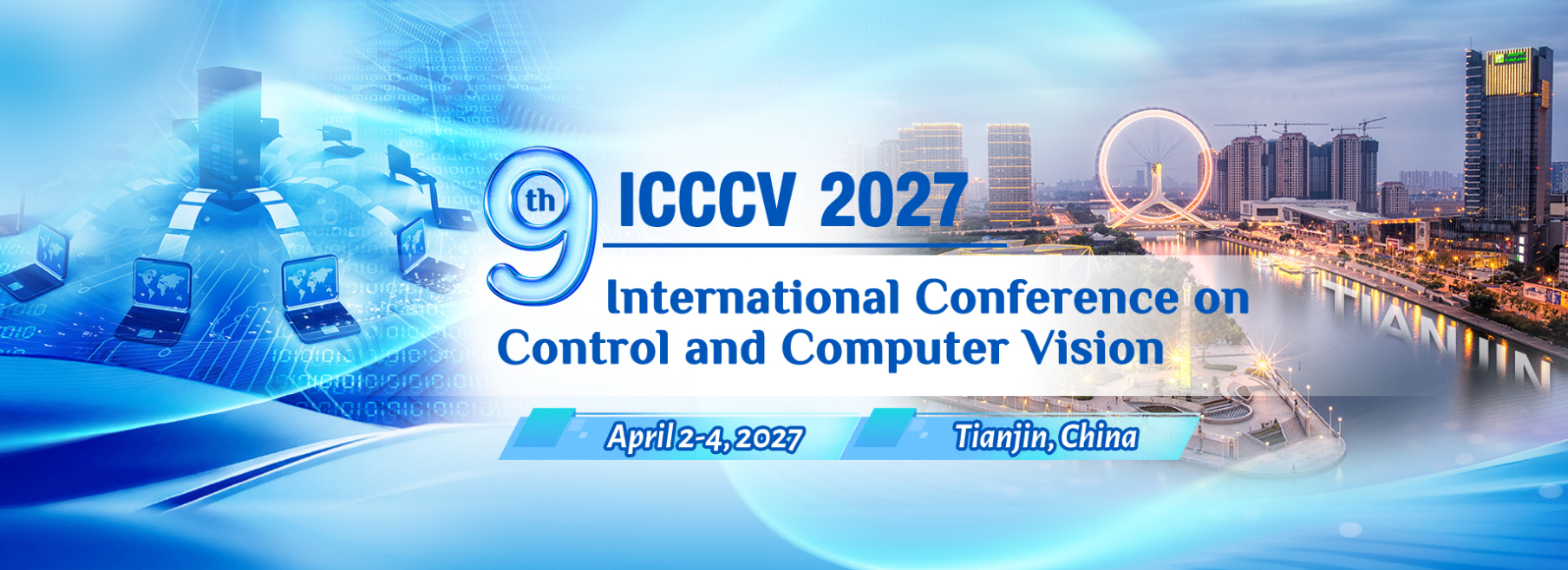 2027 9th International Conference on Control and Computer Vision (ICCCV 2027)