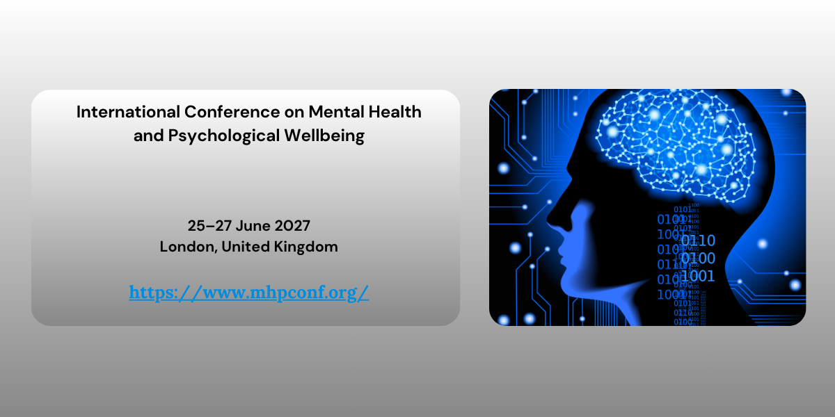 International Conference on Mental Health and Psychological Wellbeing